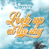 Look up at the sky feat. JUDY. artwork