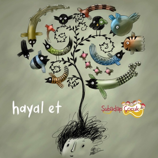 Hayal Et - Şubadap Çocuk Şarkısı - Apple Music