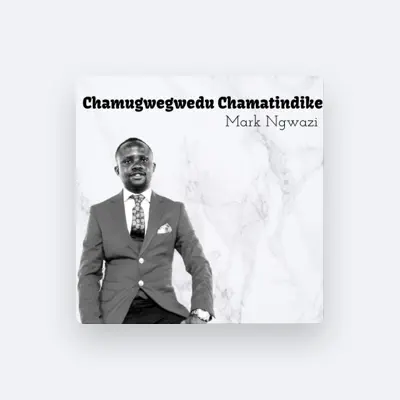 Listen to Mark Ngwazi, watch music videos, read bio, see tour dates & more!