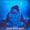 Down with 2020 (feat. 6ane) - Single