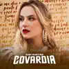 Gabi Martins - Covardia