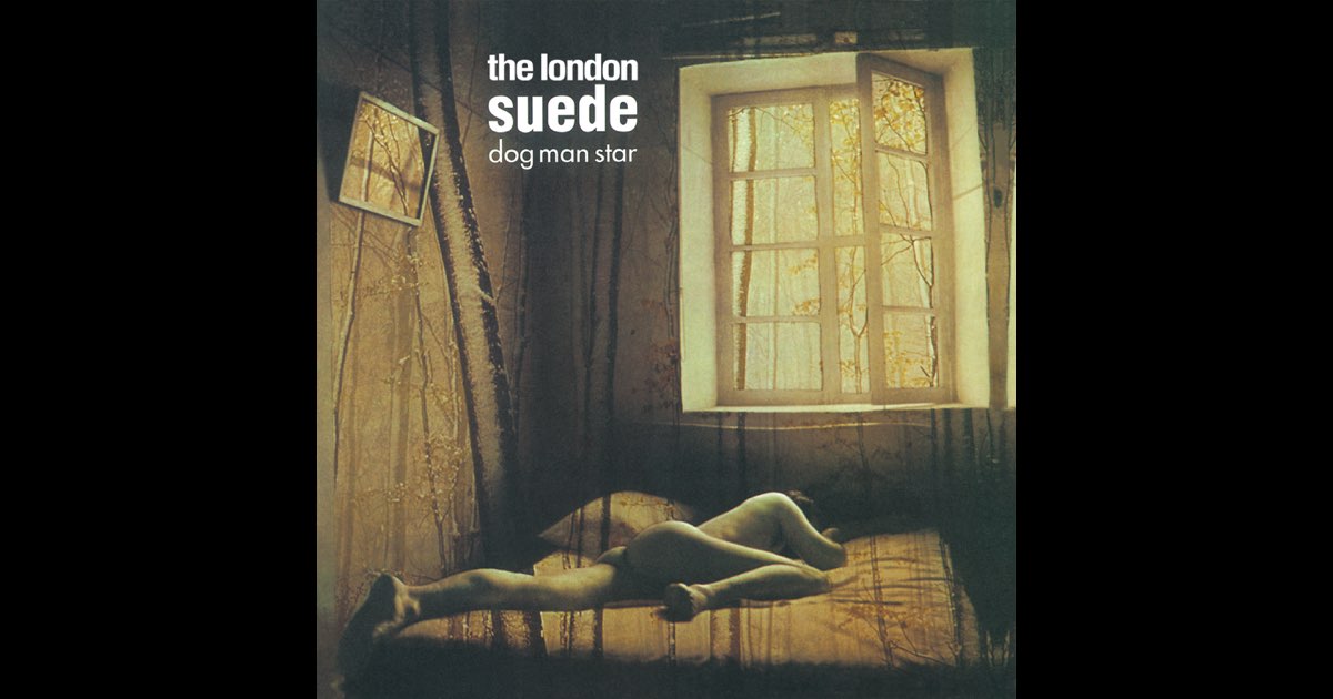 洋楽 Suede Dog Man Star Live Dog Man Star (Remastered) - Album by Suede | Spotify