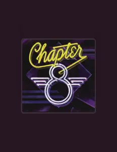 Listen to Chapter 8, watch music videos, read bio, see tour dates & more!
