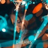 Dreams (feat. Tabba, Zentone & UNA) - Single
