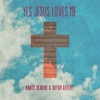 Yes Jesus Loves Me - Single