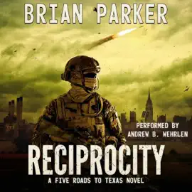 Reciprocity: Sidney's Way 3: Five Roads to Texas (Unabridged)