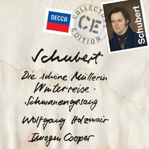 Schubert: Die schöne Müllerin, Winterreise & Schwanengesang