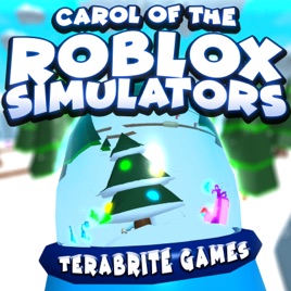 Carol Of The Roblox Simulators Single By Terabrite Games - roblox hat song