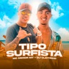 Tipo Surfista by DJ Cleitinho, MC Menor MT iTunes Track 1