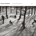 Anouar Brahem - Le pas du chat noir