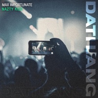Dati Lang (feat. Nazty Kidd) - Single - Max Importunate