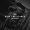 Don't Be Scared (Monster) artwork