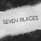 Seven Places - Chase Laser lyrics