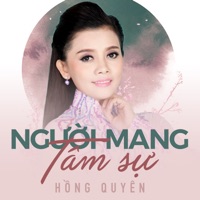 Người Mang Tâm Sự - Hồng Quyên