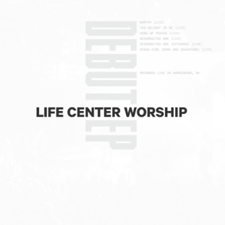 Life Center Worship Risen King