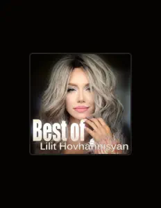 Escucha a Lilit Hovhannisyan, mira videos musicales, lee su biografía, consulta las fechas de las gira y más.