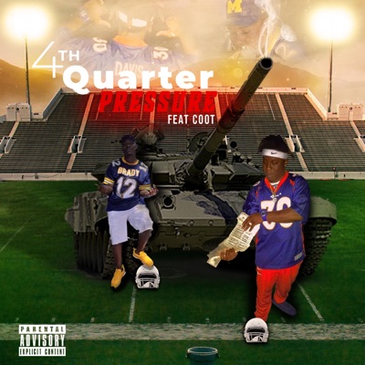 4th Quarter Pressure (feat. Coot) - Single