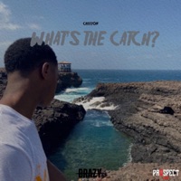 What's the Catch? - Single - CreezOn