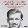 Zu viel und nie genug - Mary L. Trump