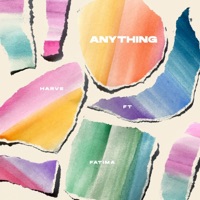 Anything (feat. Fatima) - Single - Harve