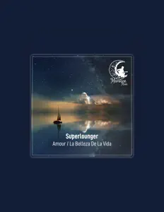 Superlounger을(를) 듣고, 뮤직 비디오를 보고, 약력을 읽고, 투어 일정 등을 확인하세요!