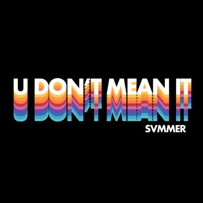 U Don't Mean It - Single