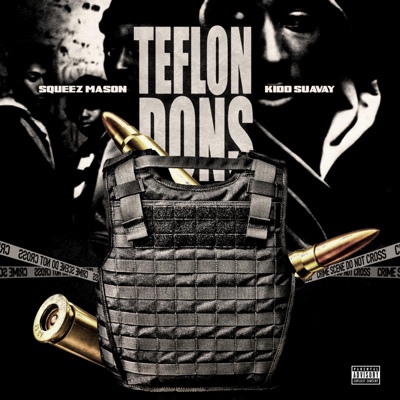 Teflon Dons (feat. Squeez Mason) - Single