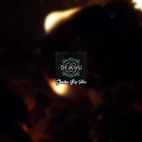 Deja Vu - Single - Shaitan Boy Flex