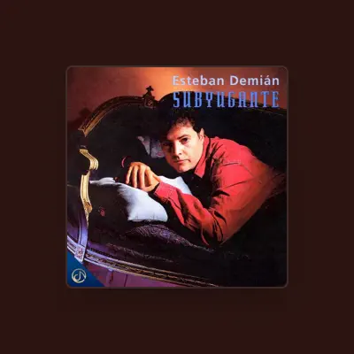 Listen to Esteban Demián, watch music videos, read bio, see tour dates & more!
