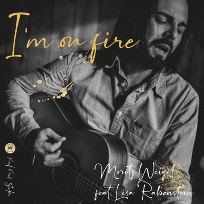 I'm on fire (feat. Lisa Rabenstein) - Single