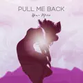 Pull Me Back