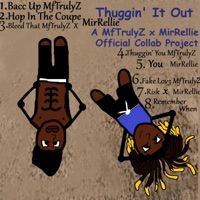 Thuggin' It Out - MfTrulyz