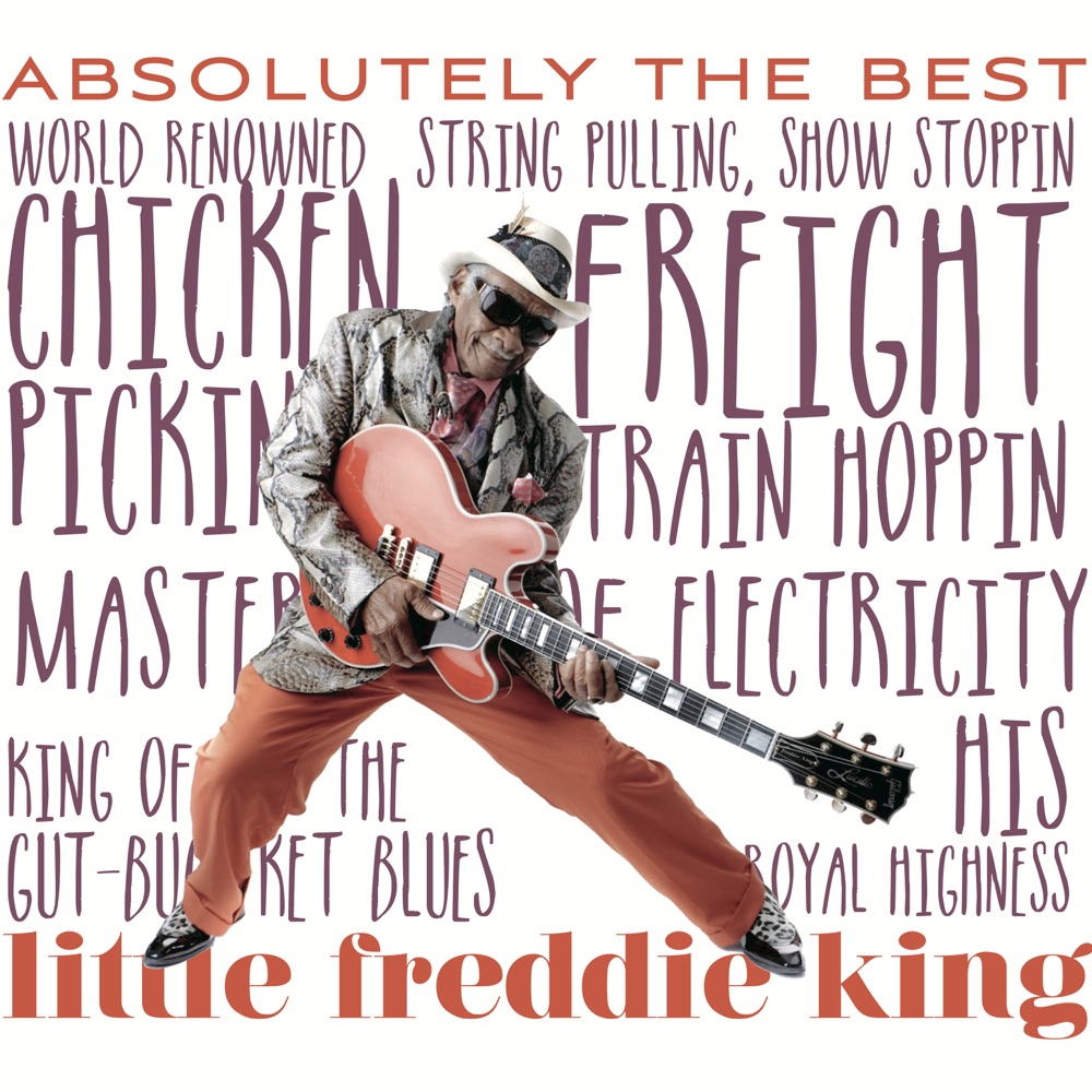 King, Little Freddie – Absolutely the Best