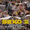 Stream & download Sexo 2 - Single