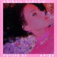 Future Ex - Single - Abigail Barlow & Ariza