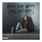 Mama Don't Worry (Still Ain't Dirty) - Bhad Bhabie lyrics