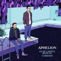 Aphelion - LK de l'Hotel Moscou