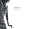 Metisse - Boom Boom Ba