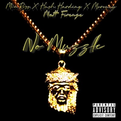 No Muzzle (feat. Moroney & Hush Harding) - Single