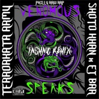 Venomous Spears (feat. Shoto Khan & EJ Bar) [Insmnc Remix] - Single - Philly Raw Rap