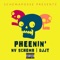 Pheenin' (feat. Djjt) - NV Schema lyrics