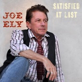 Joe Ely - I'm a Man Now