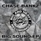 Big Sound - Chase Bankz lyrics