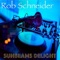 Sunbeams Delight - Rob Schneider lyrics