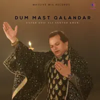 Dum Mast Qalandar — Asif Ali Santoo Khan
