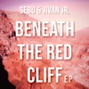Beneath the Red Cliff - EP