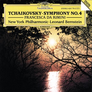 Tchaikovsky: Symphony No. 4; Francesca da Rimini