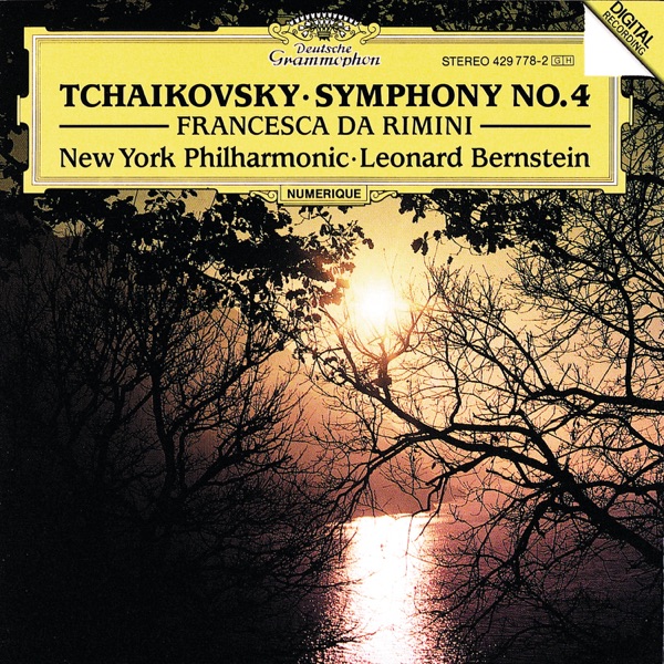 Tchaikovsky: Symphony No. 4; Francesca da Rimini