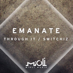 Through It / Switchiz - Single