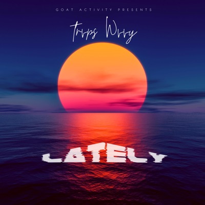 Lately - Single